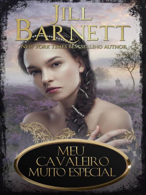 Title details for Meu Cavaleiro Muito Especial by Jill Barnett - Available
